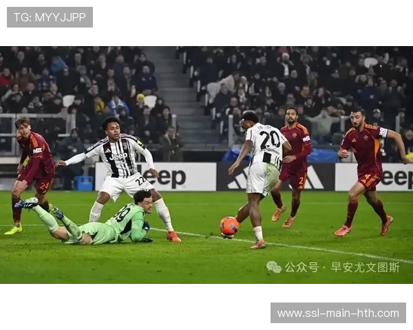 伊尔迪兹小角度推射破门，尤文锁定胜局